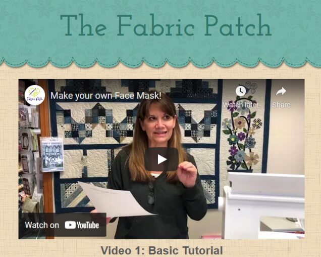 Fabric Patch videos helped Marlene learn how to perfect a face mask