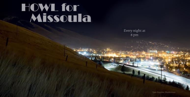 Howl for Missoula 2020 to honor Health Care & Essential Workers during Covid